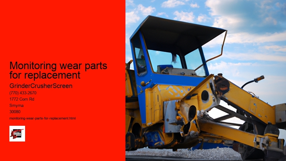 Monitoring wear parts for replacement