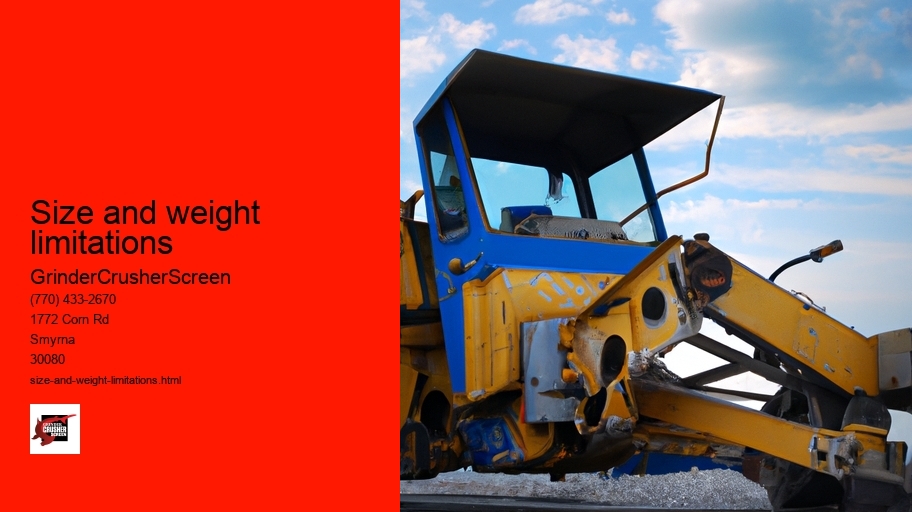 Size and weight limitations